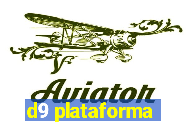 d9 plataforma